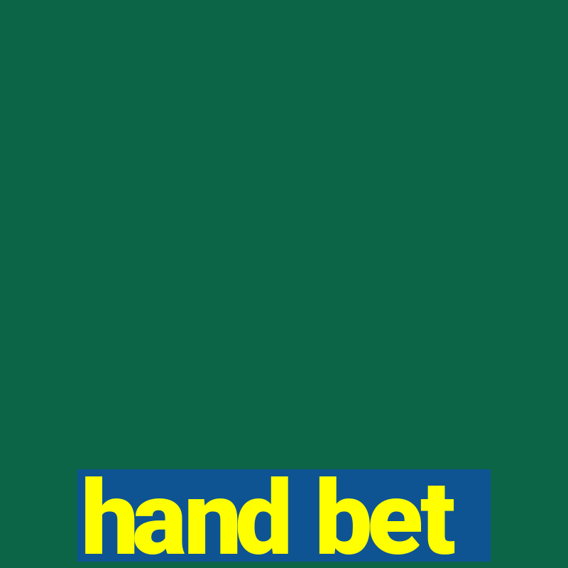 hand bet